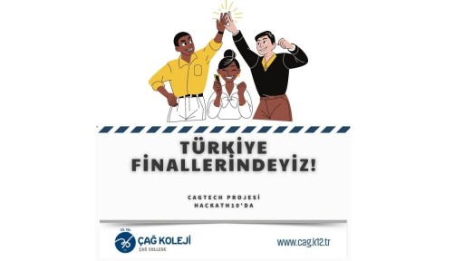 Teknoloji Takımımız CagTech Hackath10 Türkiye Finallerine Kalmaya Hak Kazandı